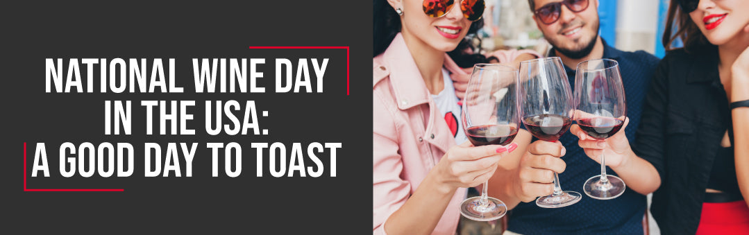 Three friends in sunglasses toasting with red wine, with the title National Wine Day in the USA, a good day to toast