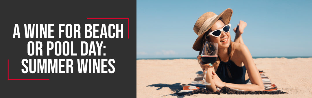 Woman in a sun hat lying on the sand with a glass of wine, with the title A wine for beach or pool day, summer wines