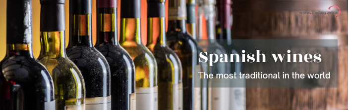 Spanish wines, the most traditional in the world